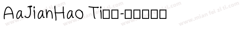 AaJianHao Ti下载字体转换